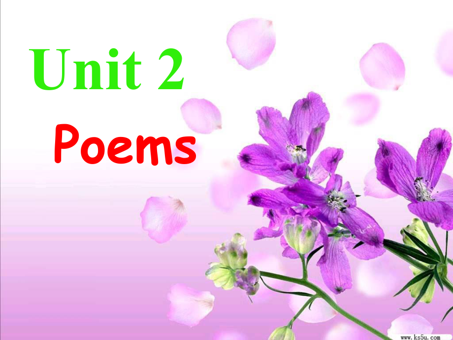 Unit2Poems课件新人教版选修6_第1页