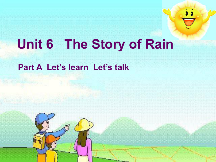 人教PEP版英语六上unit6thestoryofrainPartALet’stalk课件_第1页