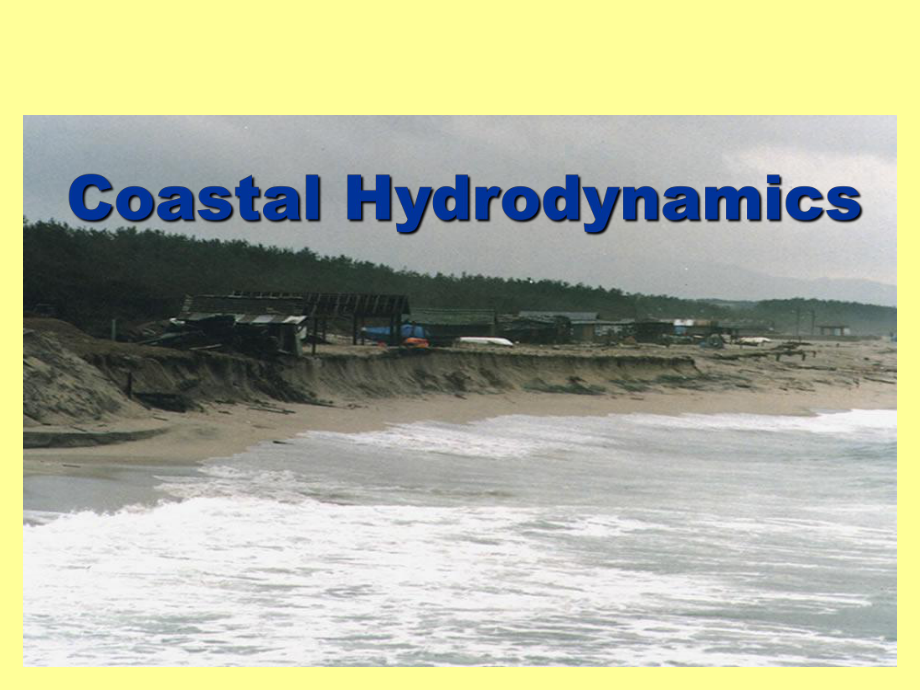 海岸动力学英文PPT课件CoastalHydrodynamics2.4_第1页