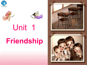 Unit1Friendship完美课件