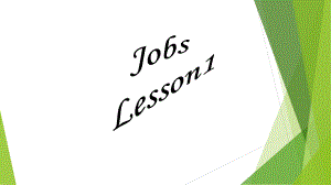 人教版小学四年级英语上册《Jobs-Lesson-1》图文ppt课件