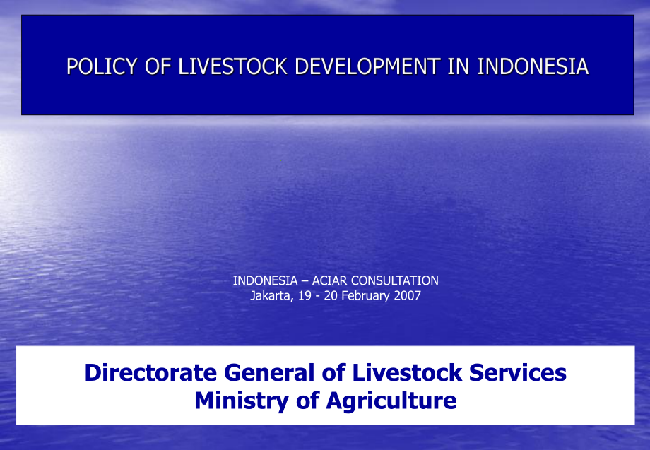POLICY OF LIVESTOCK DEVELOPMENT IN INDONESIA_第1页