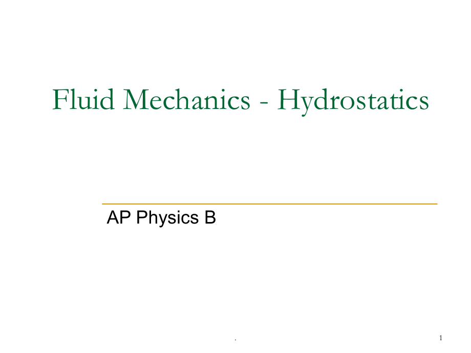 APPhysicsBHydrostatics课堂PPT_第1页