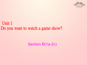 七年级英语下册 Unit 1 Do you want to watch a game show Section B(1a2c)课件 鲁教版五四制
