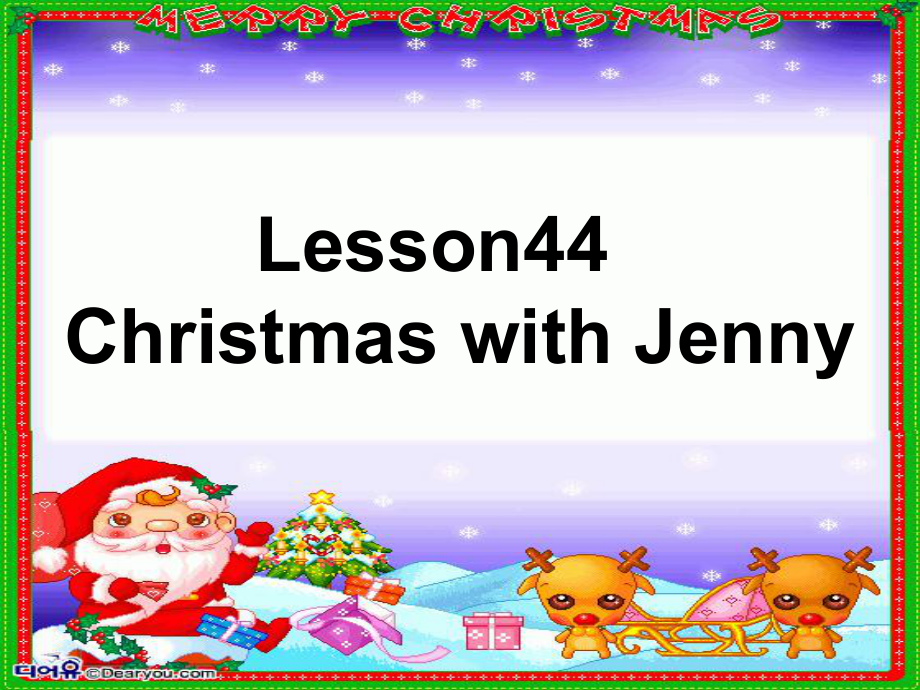 【英语课件】Lesson 44 Christmas with Jenny_第1页