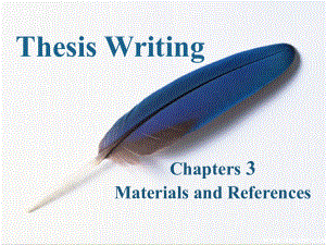英语专业毕业论文写作 Chapter 3 MaterialsReferences1