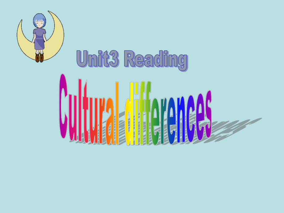 M6U3Reading Cultural differences_第1页