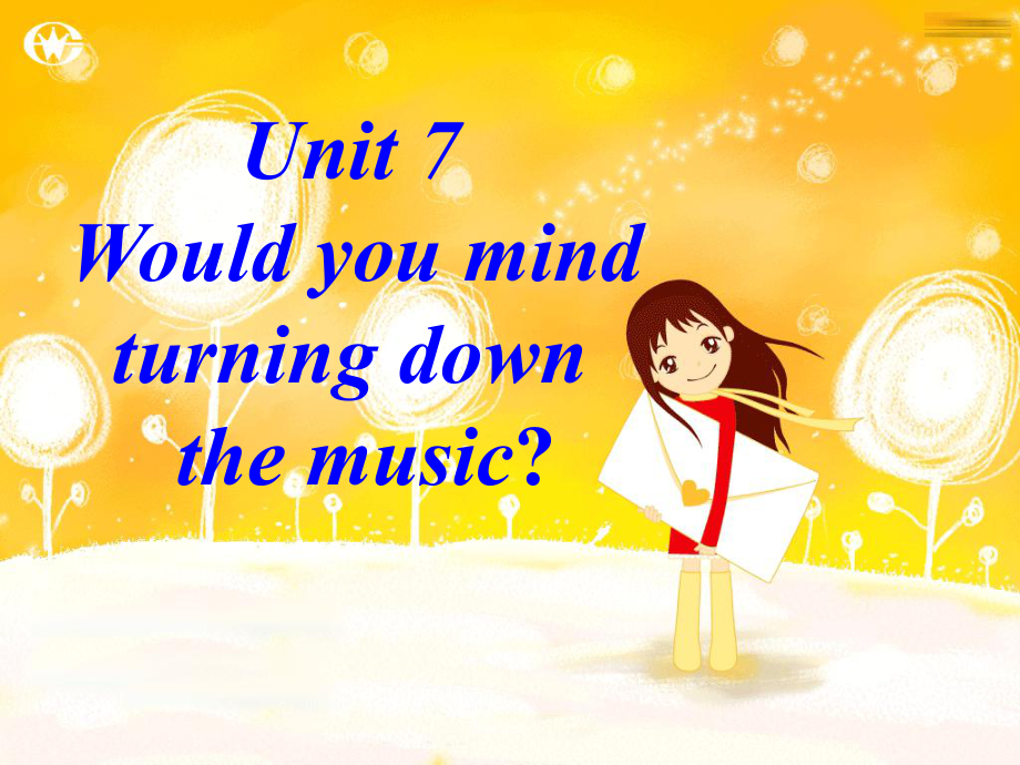 Would_you_mind_turning_down_the_music课件6_第1页