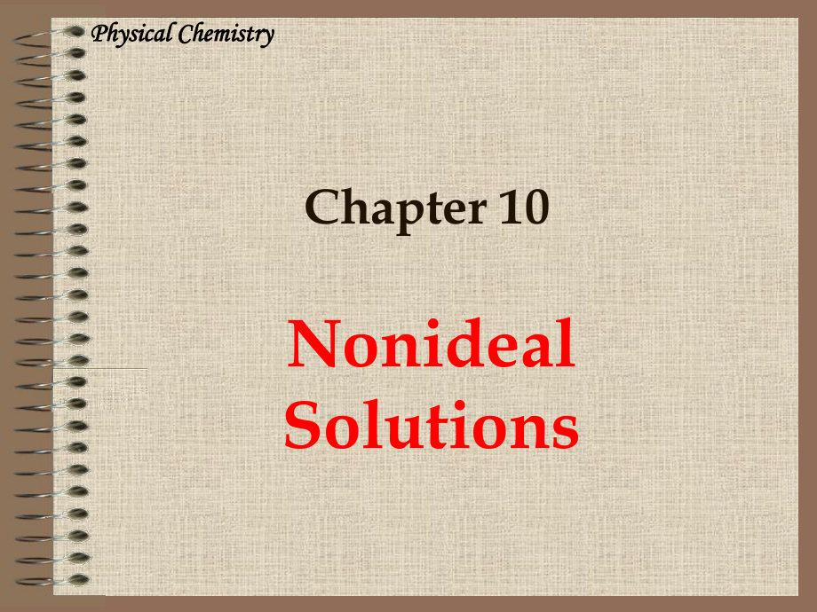 Chapter 10 Nonideal Solutions (2_第1页