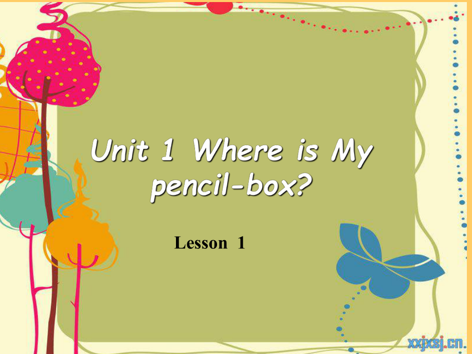 重大版英語四年級下冊Unit 1Where is my pencil boxppt課件2_第1頁