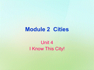 最新六年级英语上册Module2Unit4IKnowThisCity课件2广州版广州级上册英语课件