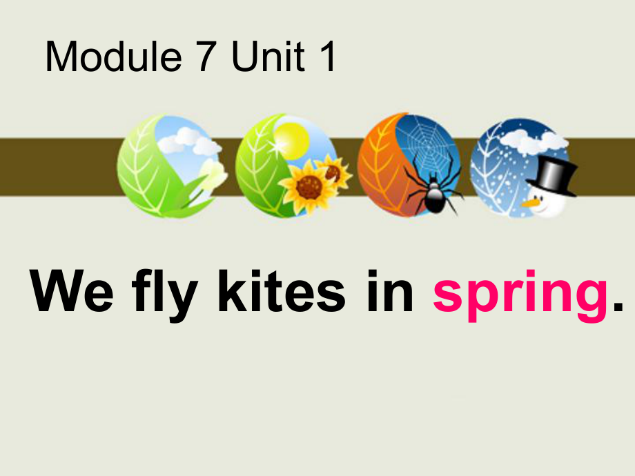 教研课M7U1Weflykitesinspring_第1页