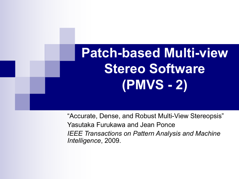 PatchbasedMultiviewStereoSoftwarePMVSVersion2_第1页
