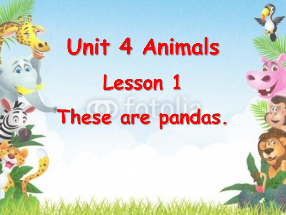 Unit3Animals.Lesson1Thesearepandas11_第1页