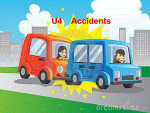 U4Accident课堂PPT