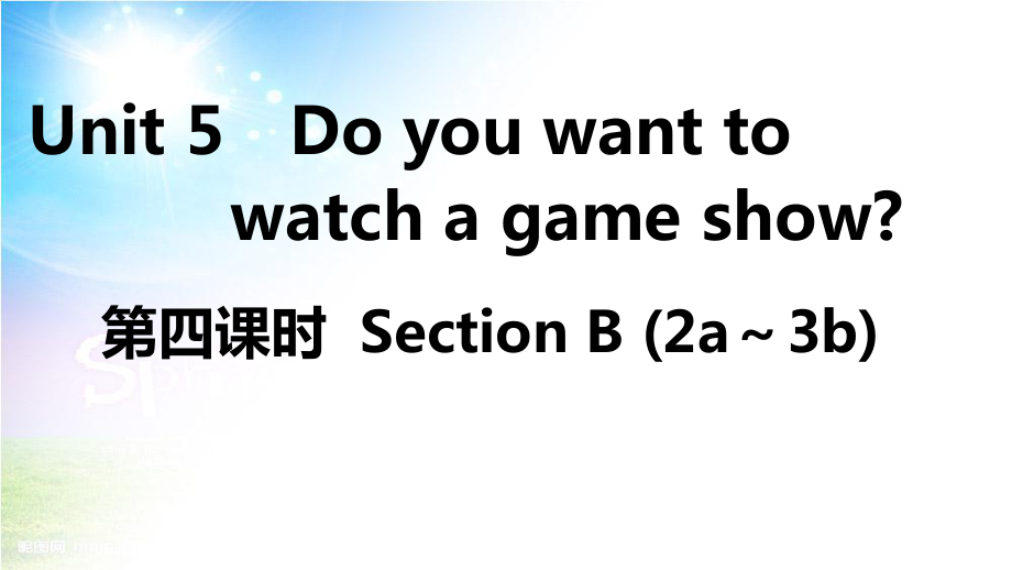 江西专版八年级英语上册Unit5Doyouwanttowatchagameshow第4课时作业课件新版人教新目标版课件_第1页