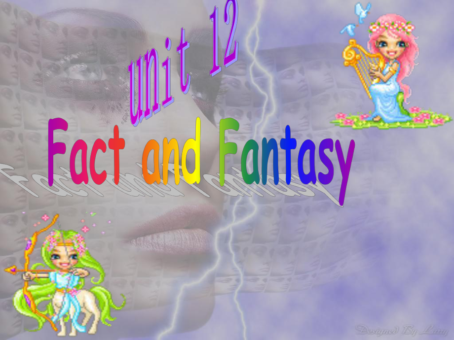 unit12warmingupspeakingandlistening人教版高二英语Unit12Factandfantasy单元完整课件人教版高二英语Unit12Factandfanta_第1页