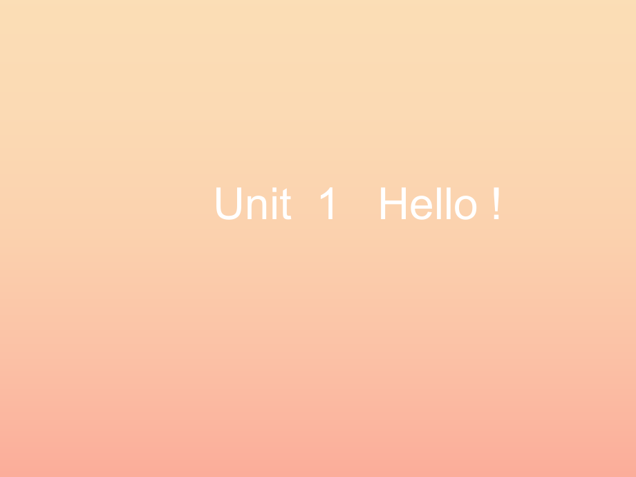 三年级英语上册Unit1Hello!课件1陕旅版_第1页