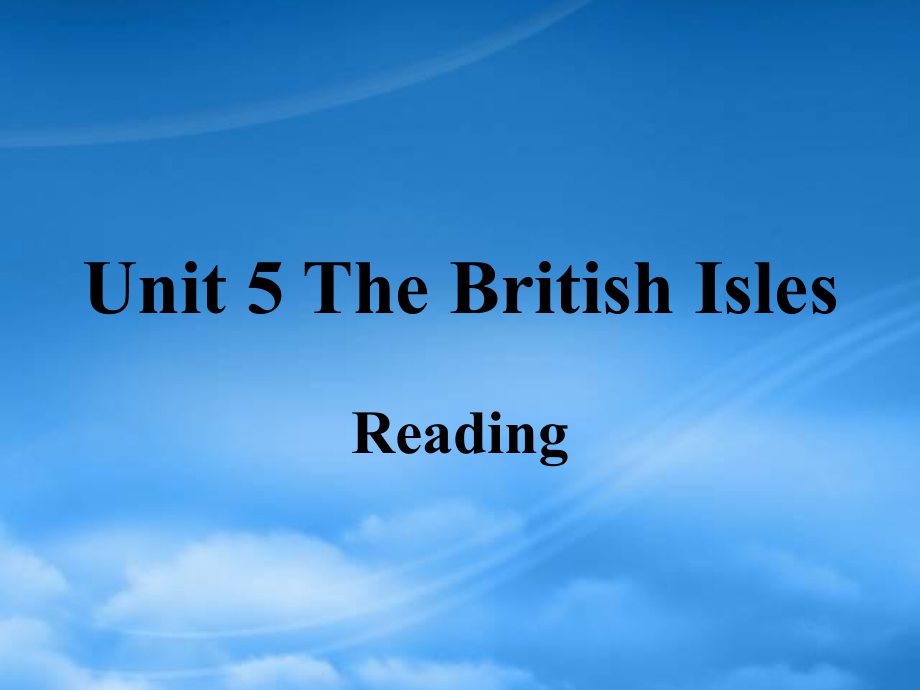 高二英語(yǔ)Unit5 The British Isles課件_第1頁(yè)