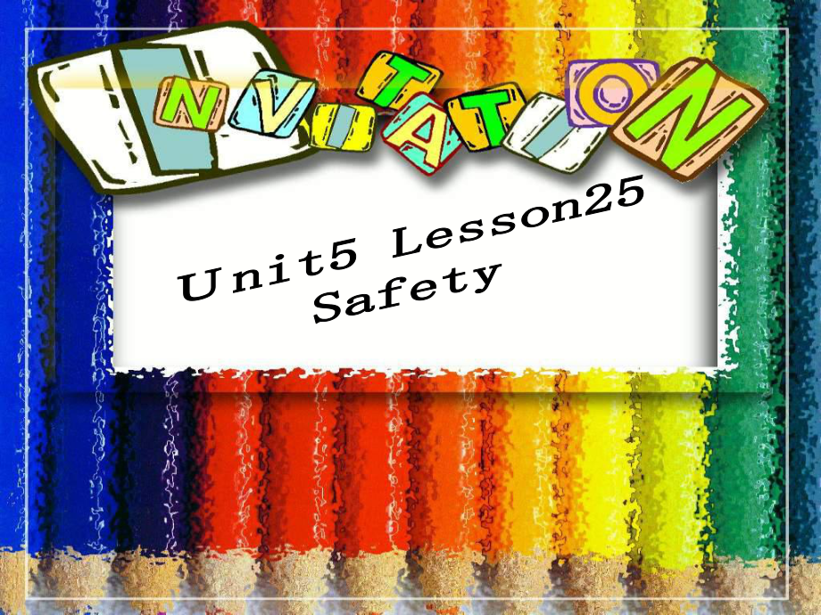 四年級英語上冊《Unit 5 safety》（Lesson 25）課件 人教新起點_第1頁