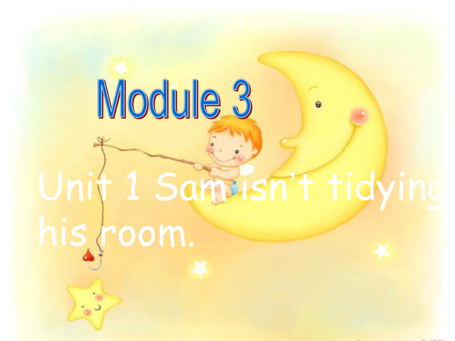 二年級(jí)英語下冊(cè) Module 3 Unit 1 Sam isn’t tidying his room課件2 外研版_第1頁