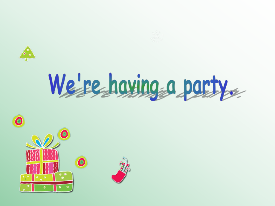 四年級英語下冊 Module 5 Unit 1《We’re having a party》課件1 （新版）外研版（一起）_第1頁