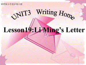 五年級英語上冊 Lesson 19 Li Ming’s Letter課件1 冀教版