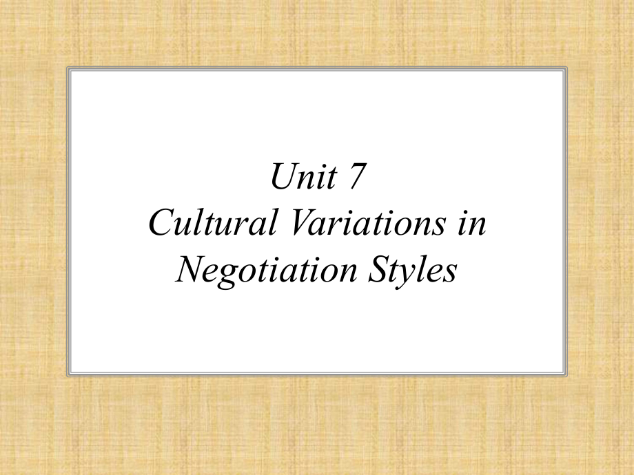 跨文化交际实用教程-Unit7_第1页