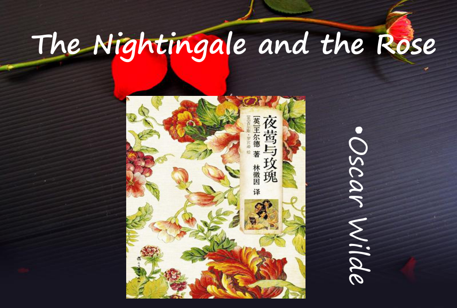 TheNightingaleandtheRose夜莺与玫瑰_第1页