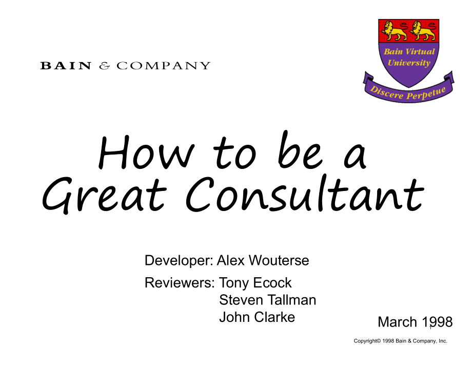 Bain 岗位职责 How to be a Great Consultant_第1页