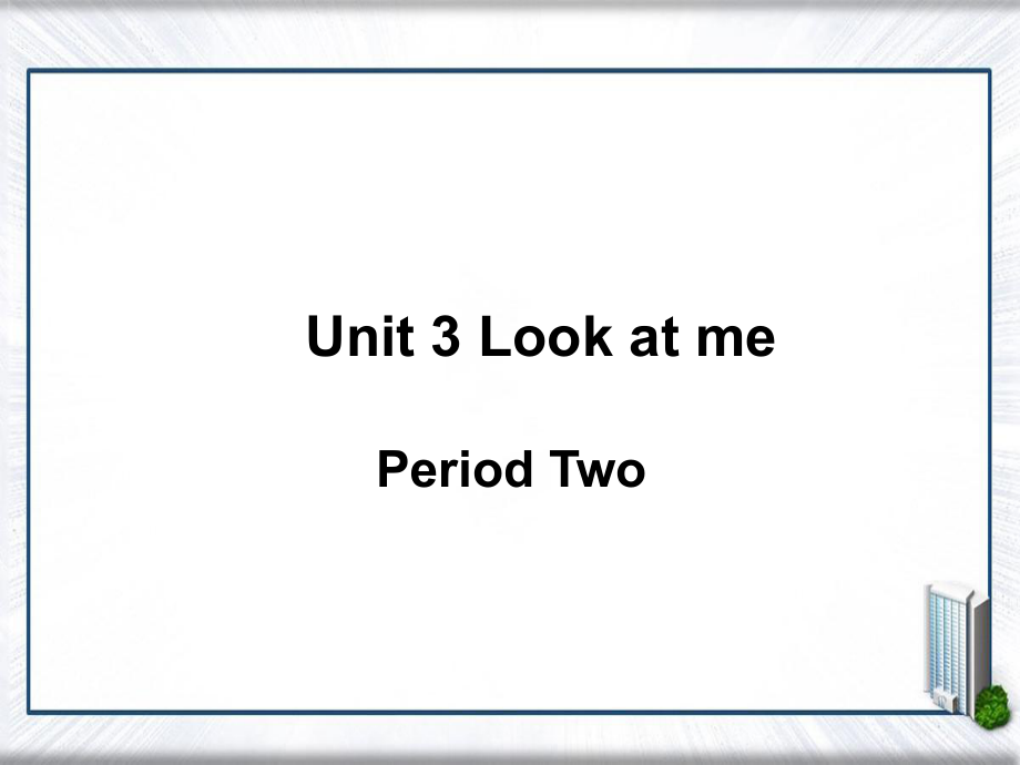 三年级英语上册Unit3Lookatme课件2人教PEP_第1页