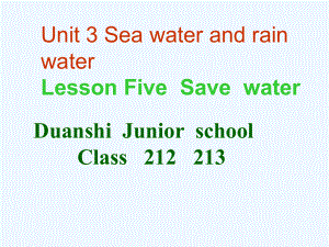 七年級英語下冊 unit 3 lesson 5 save water課件 牛津沈陽版