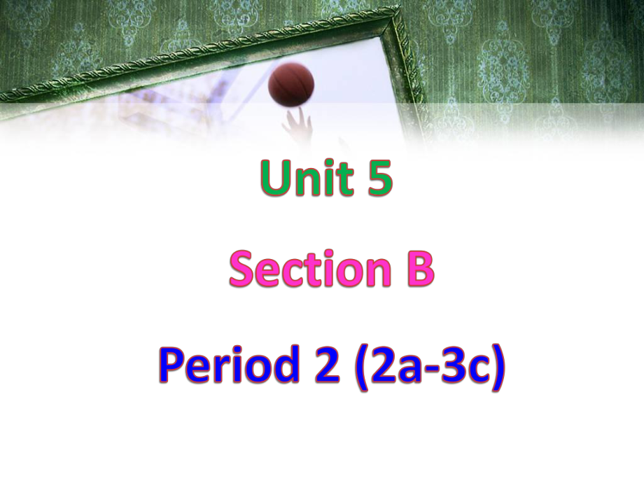 七年级上Unit5SectionB-2_第1页