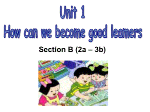 Unit1SectionB2a–3b课件