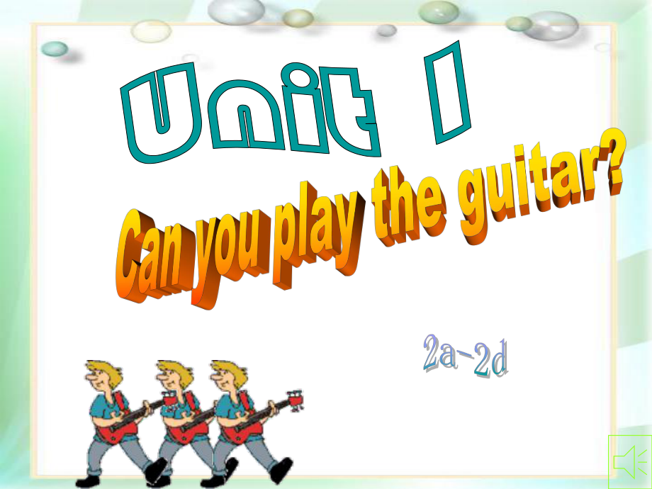 7年级新目标下（新）Unit1CanyouplaytheguitarsectionA第二课时_第1页