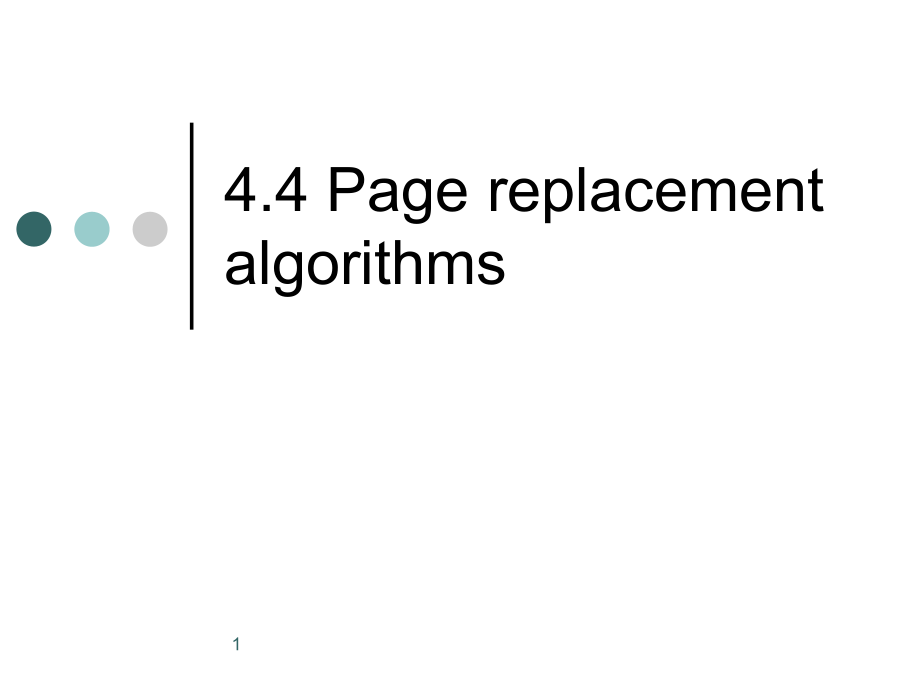 4.4Pagereplacementalgorithms_第1页
