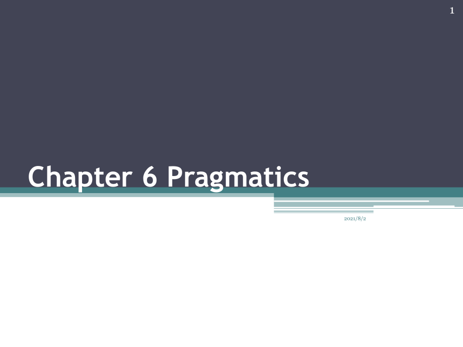 语言学Chapter6Pragmatics_第1页