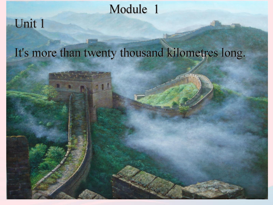 六年级英语上册Module1Unit1Itsmorethantwentythousandkilometreslong课件外研版三起3_第1页