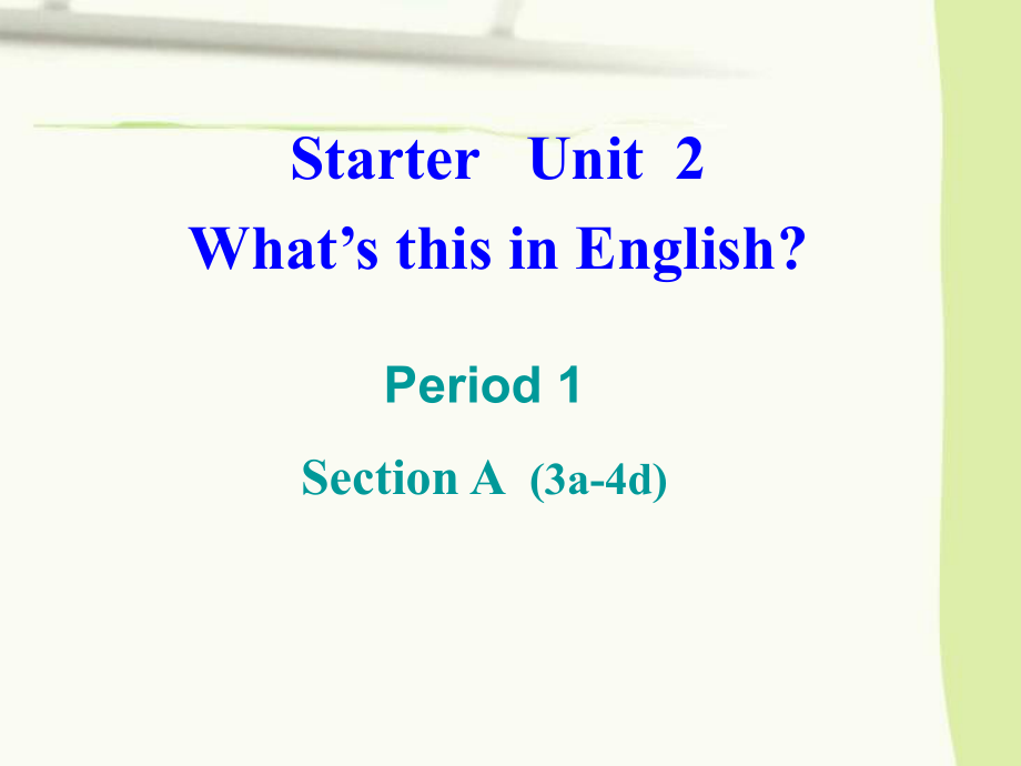 人教版七年级上StarterU2Period2_第1页