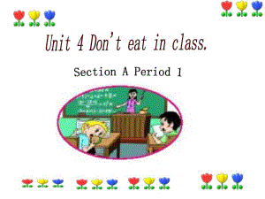 unit4Don't-eat-in-class第一课时