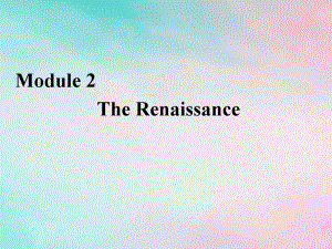 2019-2020学年高中英语 Module 2 The Renaissance Section Ⅳ Grammar & Writing课件 外研版选修8