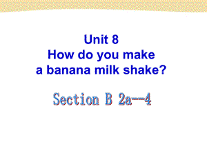 八年级unit8_Section_B-2a-4